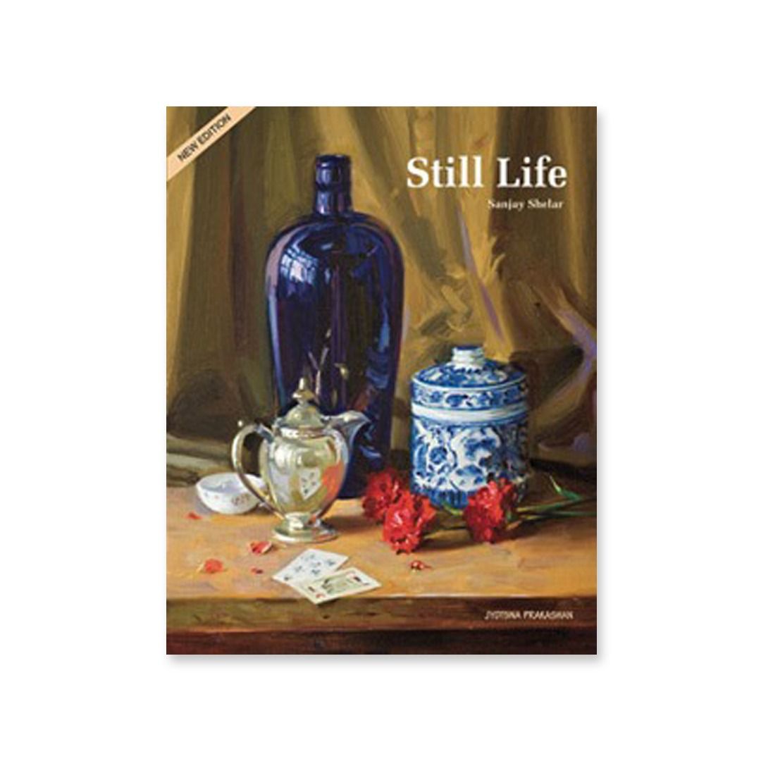 Still Life By Sanjay Shelar