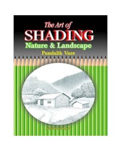 Art Of Shading - Nature & Landscapes By Pundalik Vaze