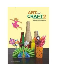 Art & Craft Part 2 By Medha Sudumbarekar